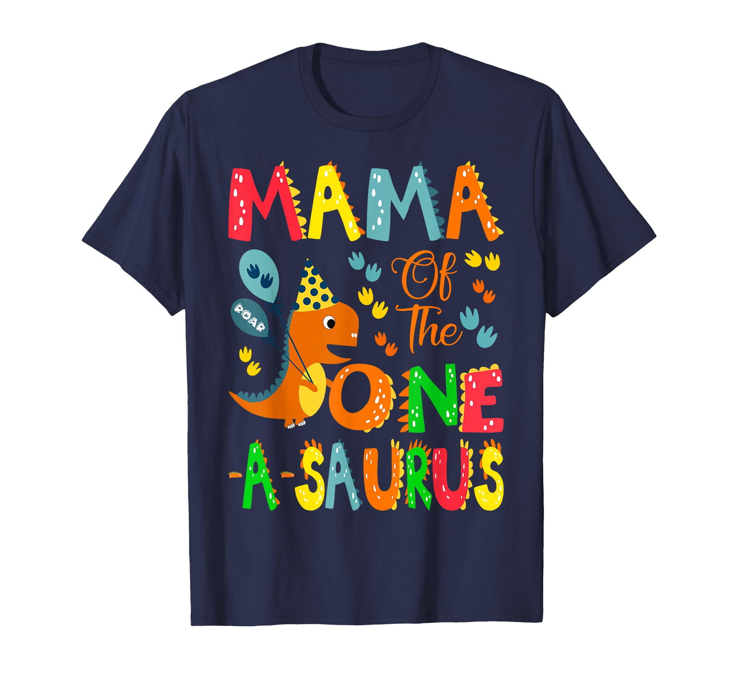 Mama of The One-A-Saurus 1st Birthday Boy Dinosaur Lover T-Shirt