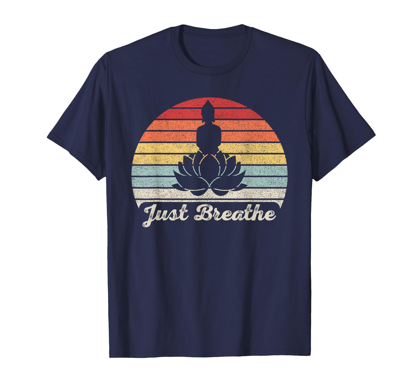 Vintage Retro Just Breathe Buddha Lotus Flower Yoga T-Shirt