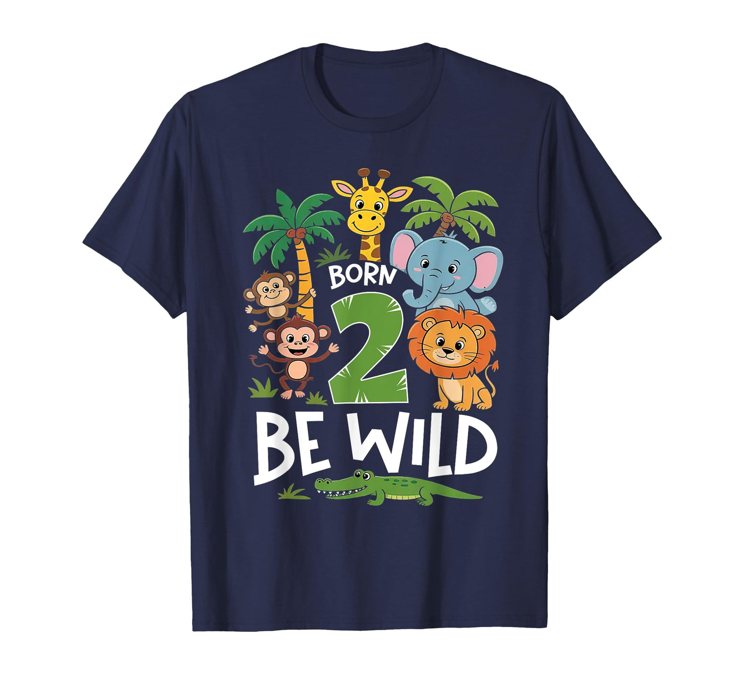 Born 2 Be Wild 2nd Birthday Zoo 2 Year Old Boy Second Bday T-Shirt