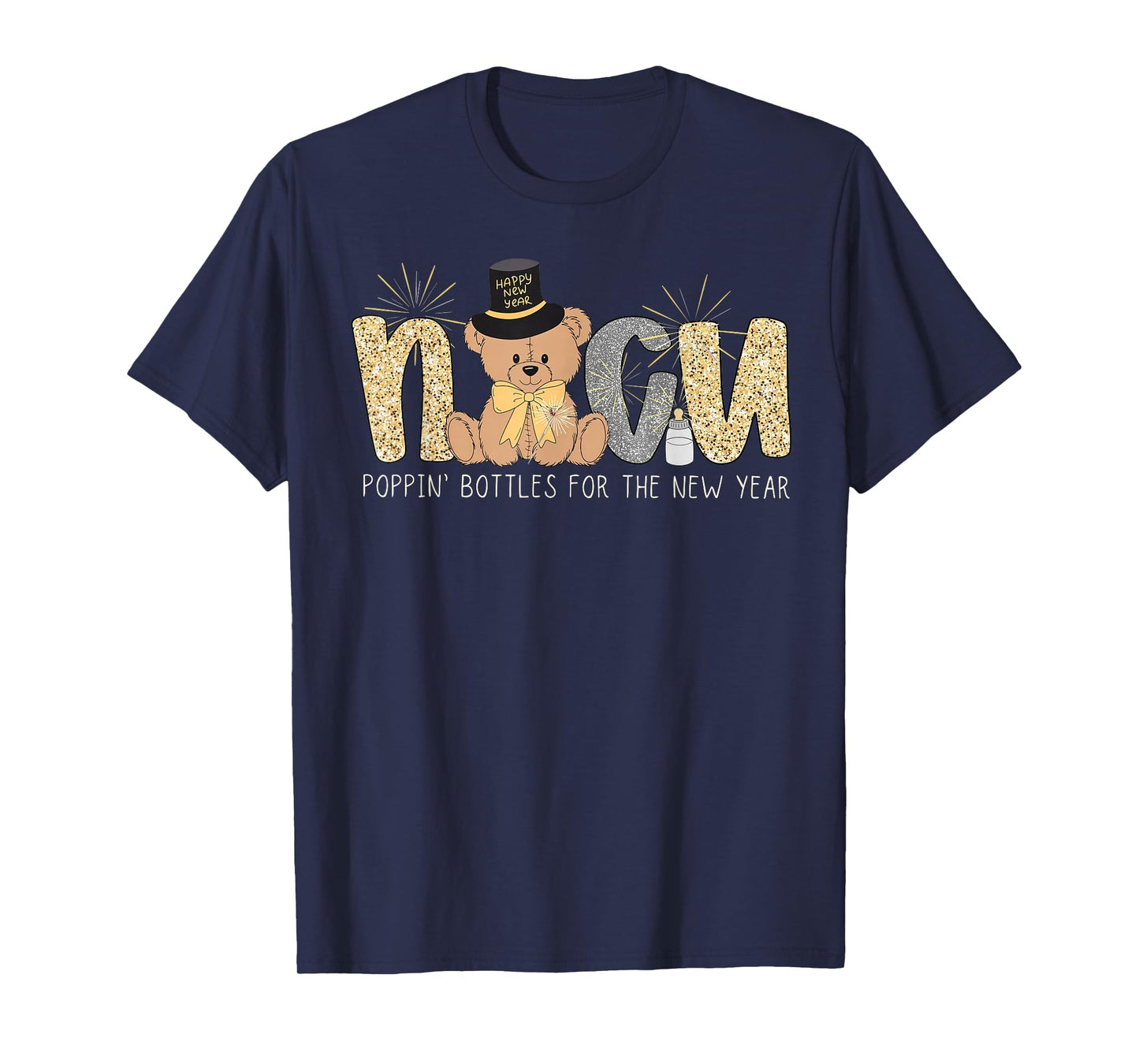Cute New Year Teddy Bear NICU Nurse Mother Baby Unit T-Shirt
