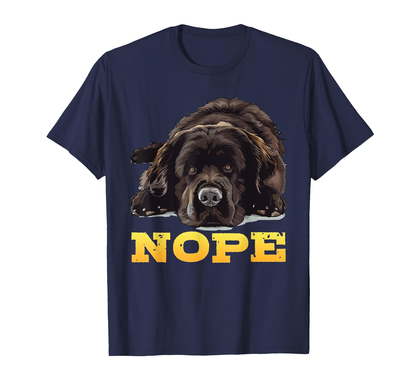 Newfoundland NOPE Stubborn Newfie Funny Dog Owners T-Shirt for Men Women