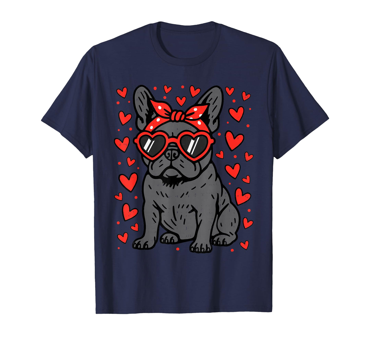 French Bulldog Heart Glasses Funny Valentine Frenchie Dog T-Shirt
