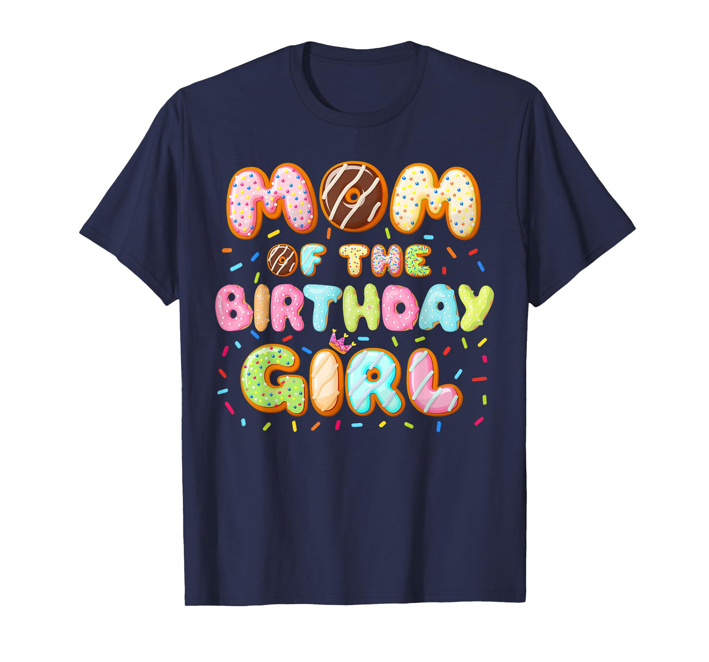 Mom Of The Birthday Girl Sweet Donut Birthday Family T-Shirt