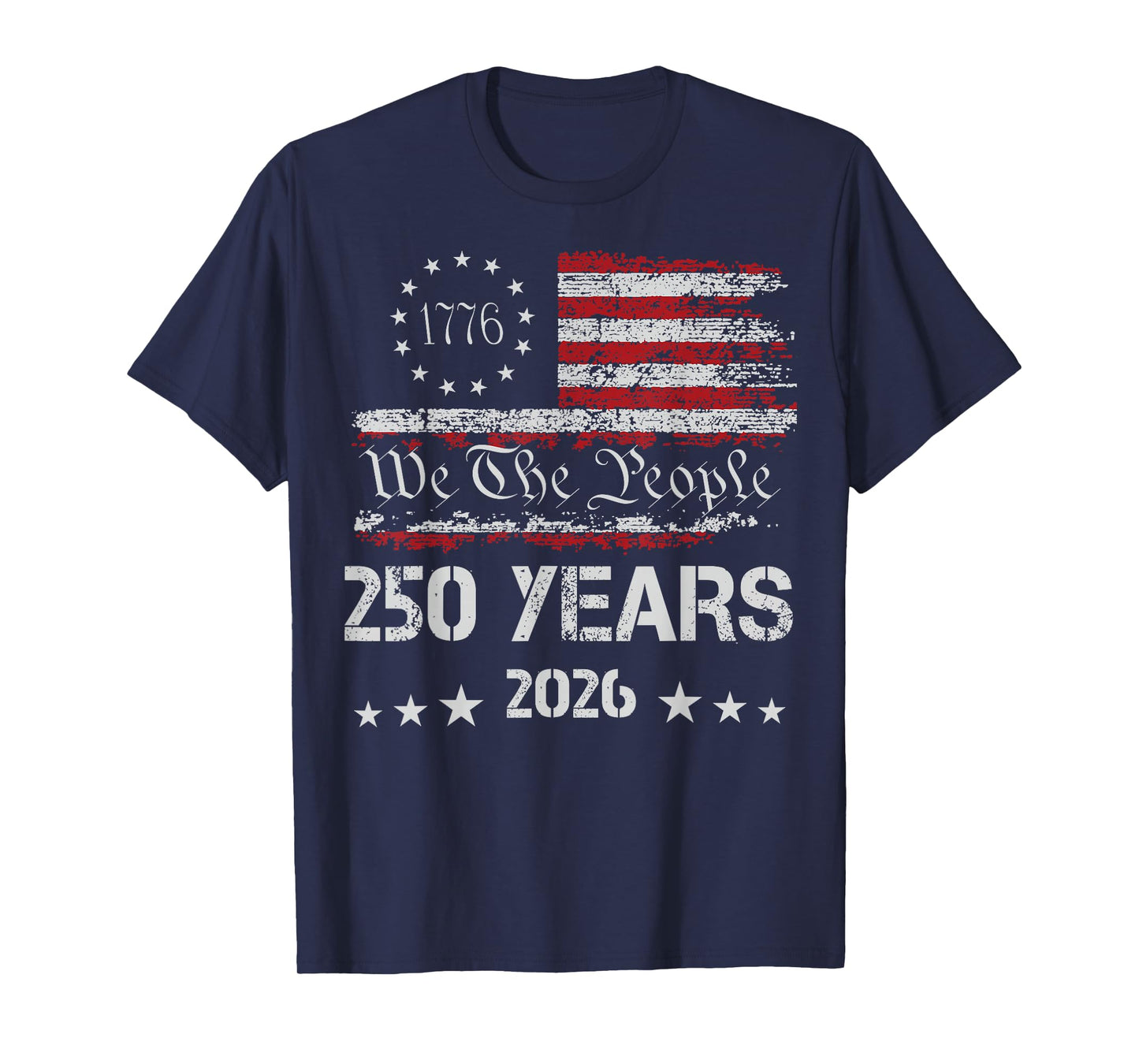 250th America US 250 Years We The People Birthday July 4th T-Shirt