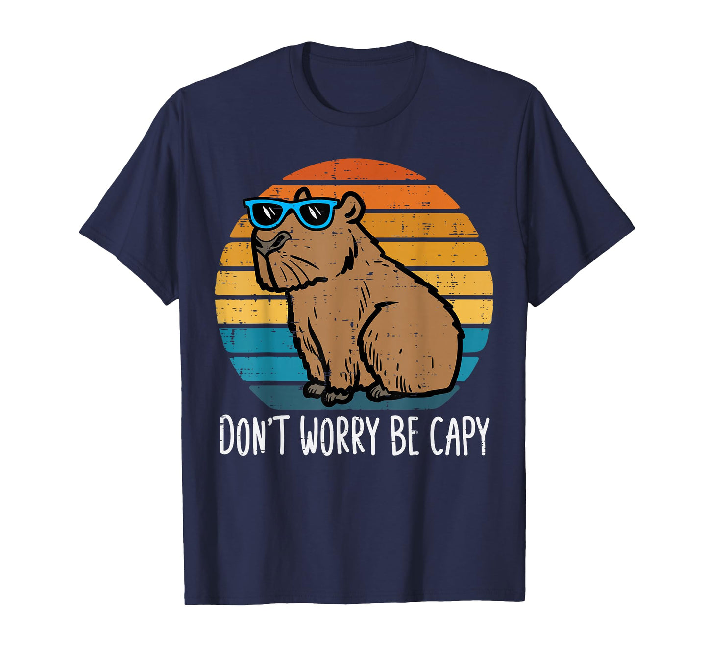 Dont Worry Be Capy Capybara Retro Men Boys Kids Youth Women T-Shirt