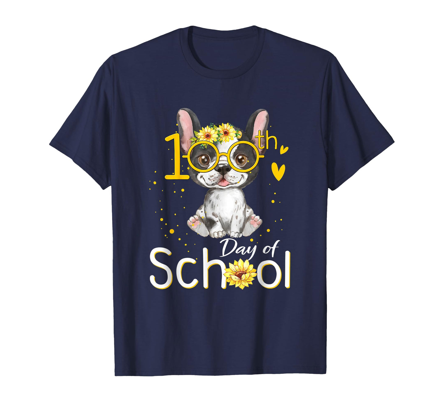 Happy 100 Days of School French Bulldog 100th Day of School T-Shirt