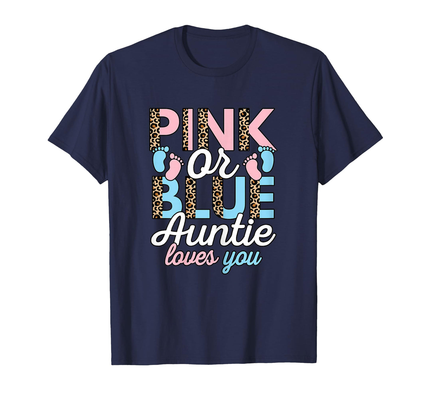 Pink Or Blue Auntie Loves You Gender Reveal Aunt Women T-Shirt