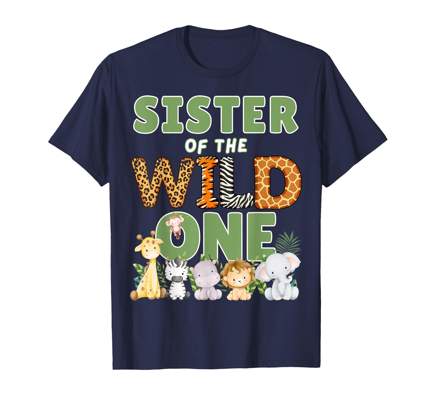 Sister Of The Wild One 1st Birthday Safari Family Matching T-Shirt