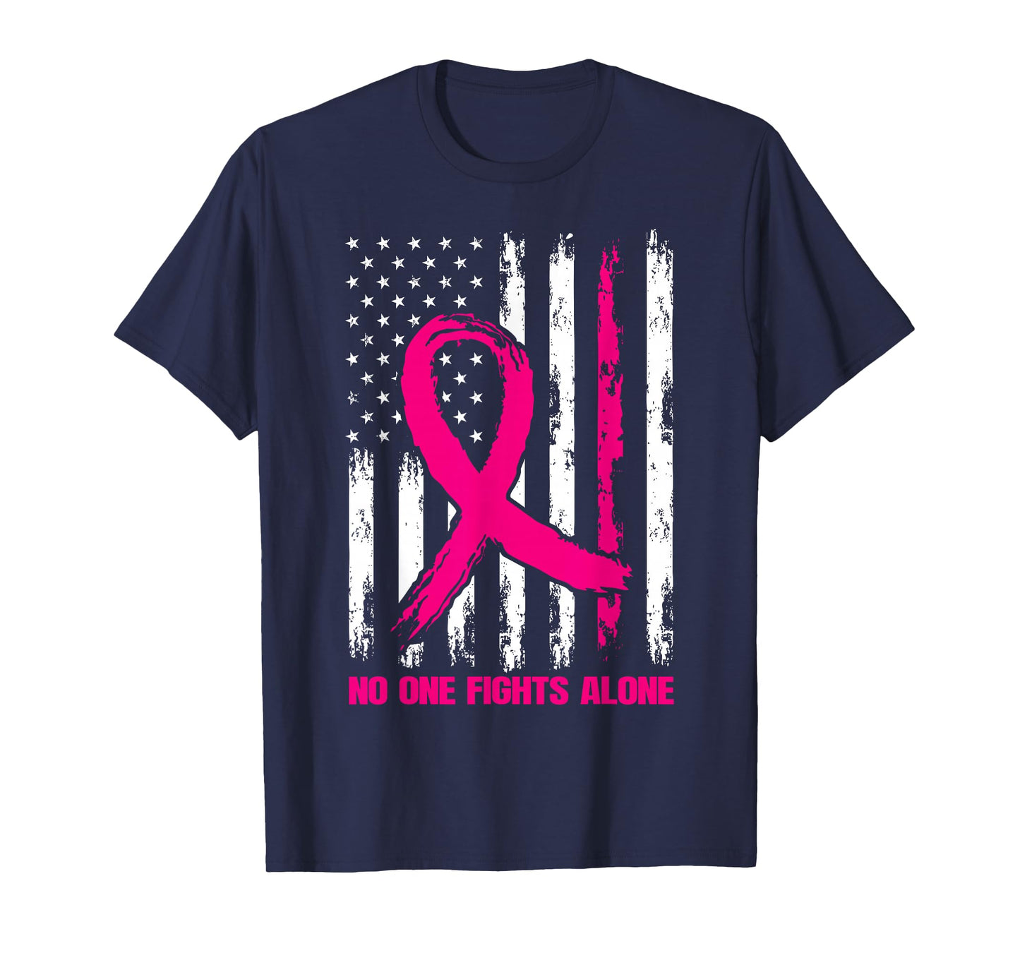 No One Fight Breast Cancer Alone Pink Ribbon American Flag T-Shirt