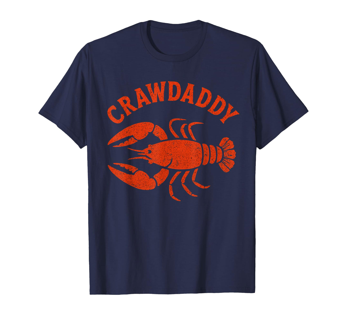Funny Craw Daddy Crawfish Boil Dad Crawdad Vintage Party Men T-Shirt