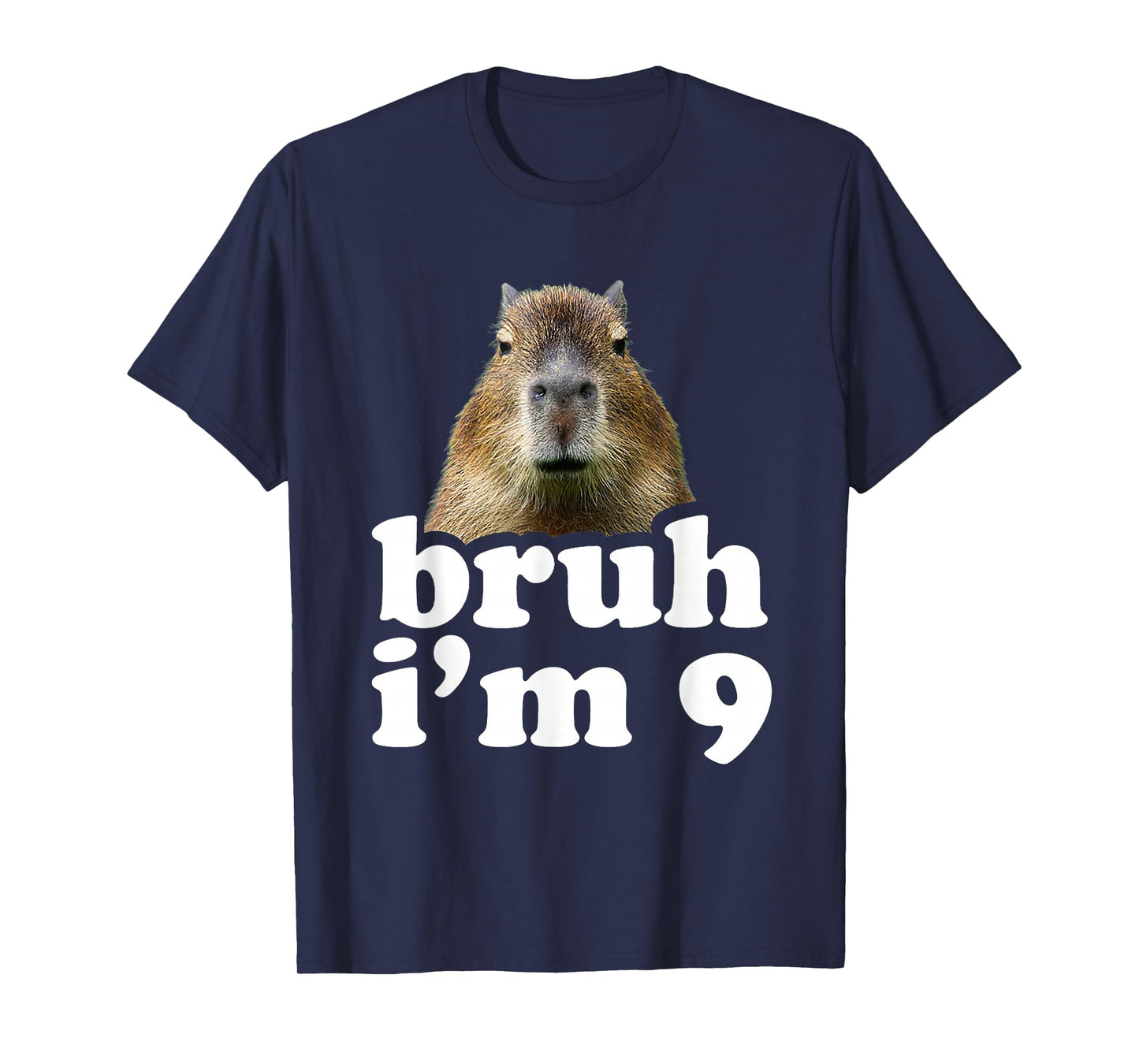 Bruh I'm 9 Year Old Capybara 9th Birthday Capybara T-Shirt