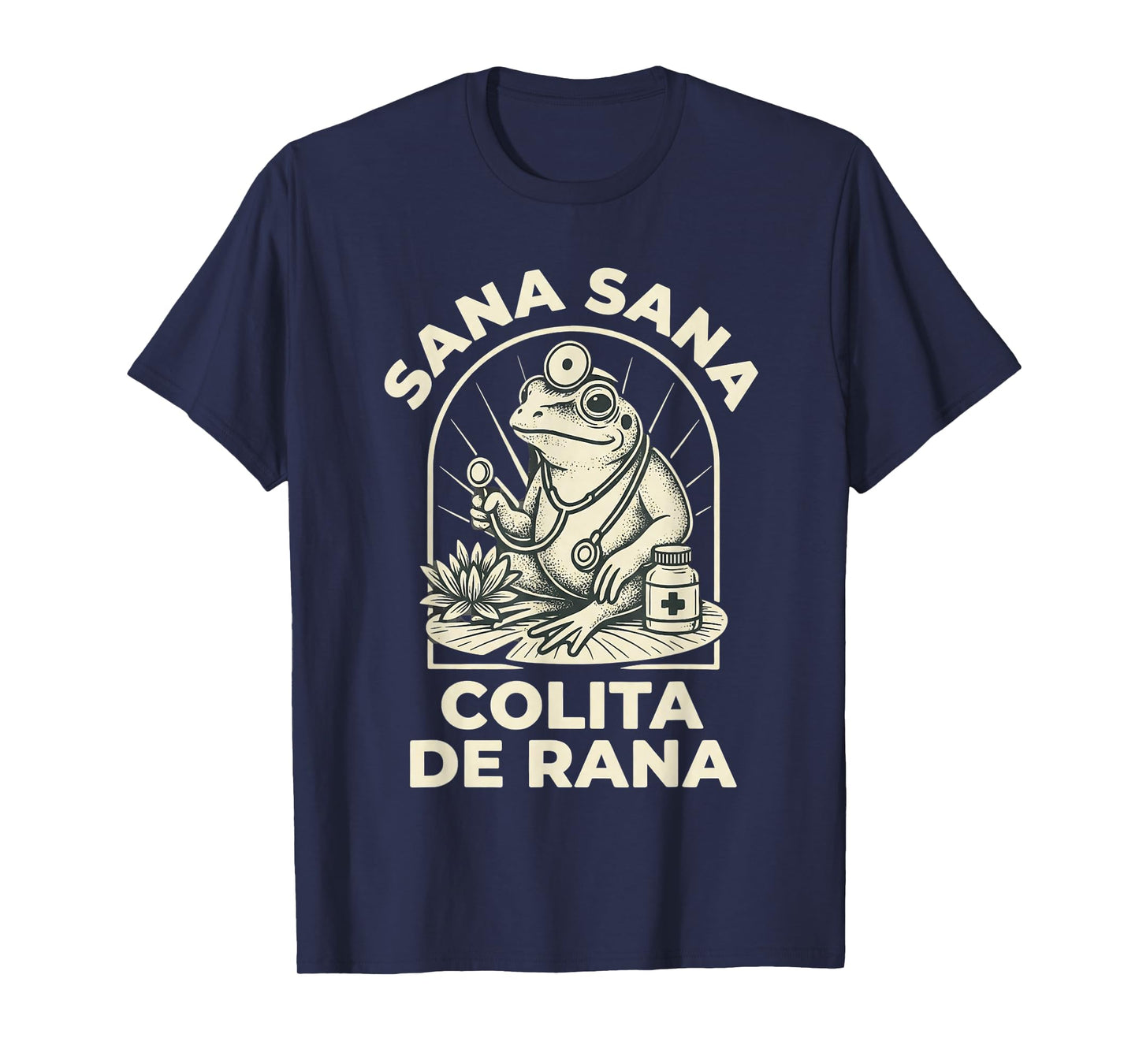 Funny Frog Sana Sana Colita De Rana Cute Mexican Nurse Retro T-Shirt