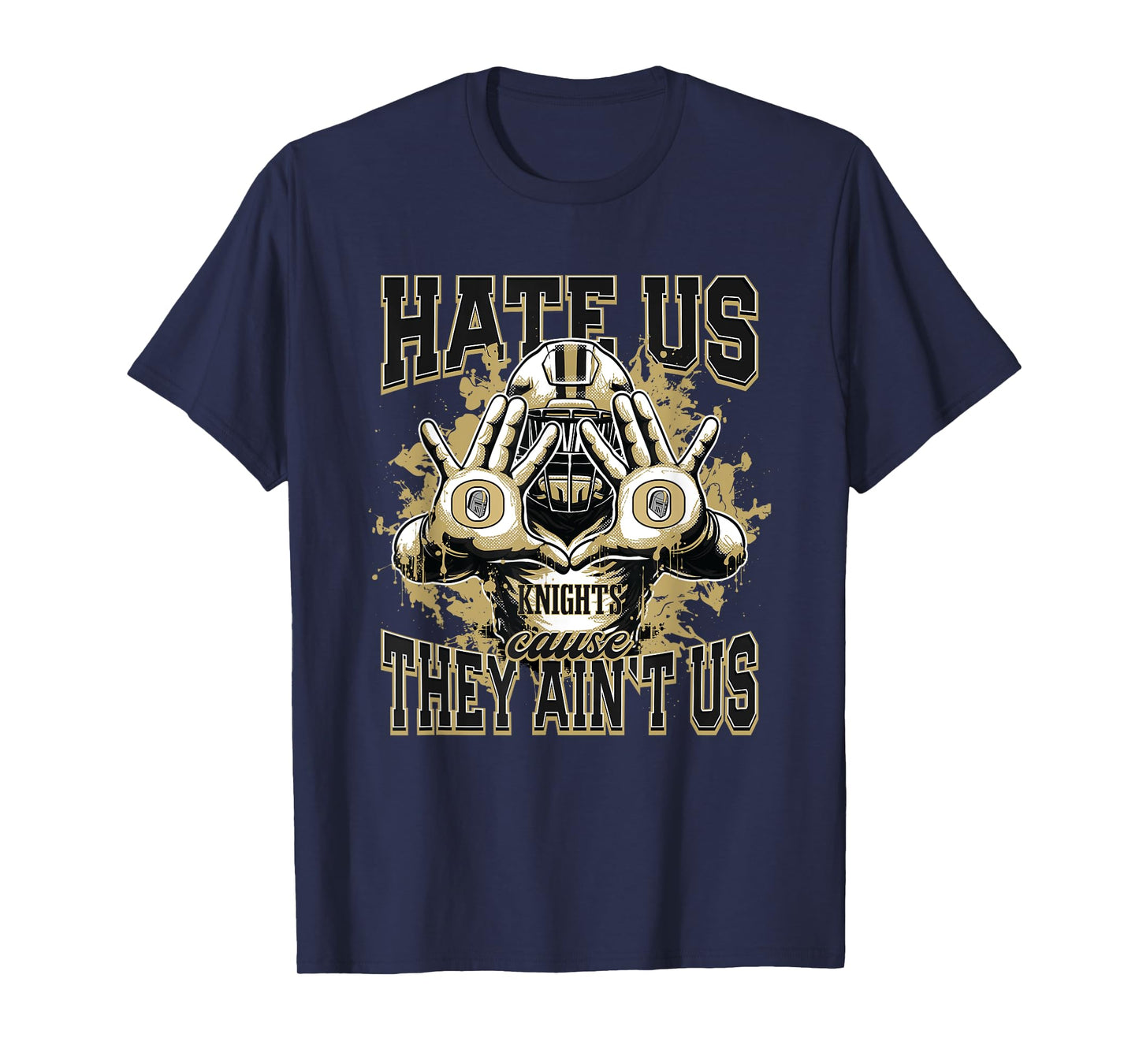 Ocoee Knights Logo Hate Us Cause They Ain't HS T-Shirt