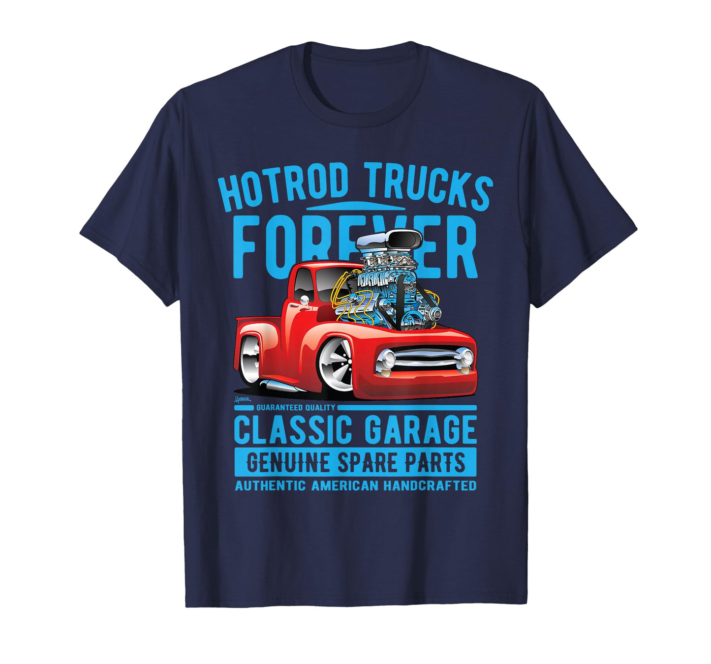 Hotrod Trucks Forever Cartoon Classic Truck Design T-Shirt