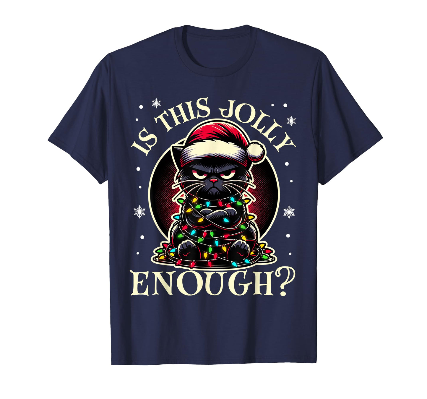 Is This Jolly Enough Funny Black Cat Christmas Tree Lights T-Shirt