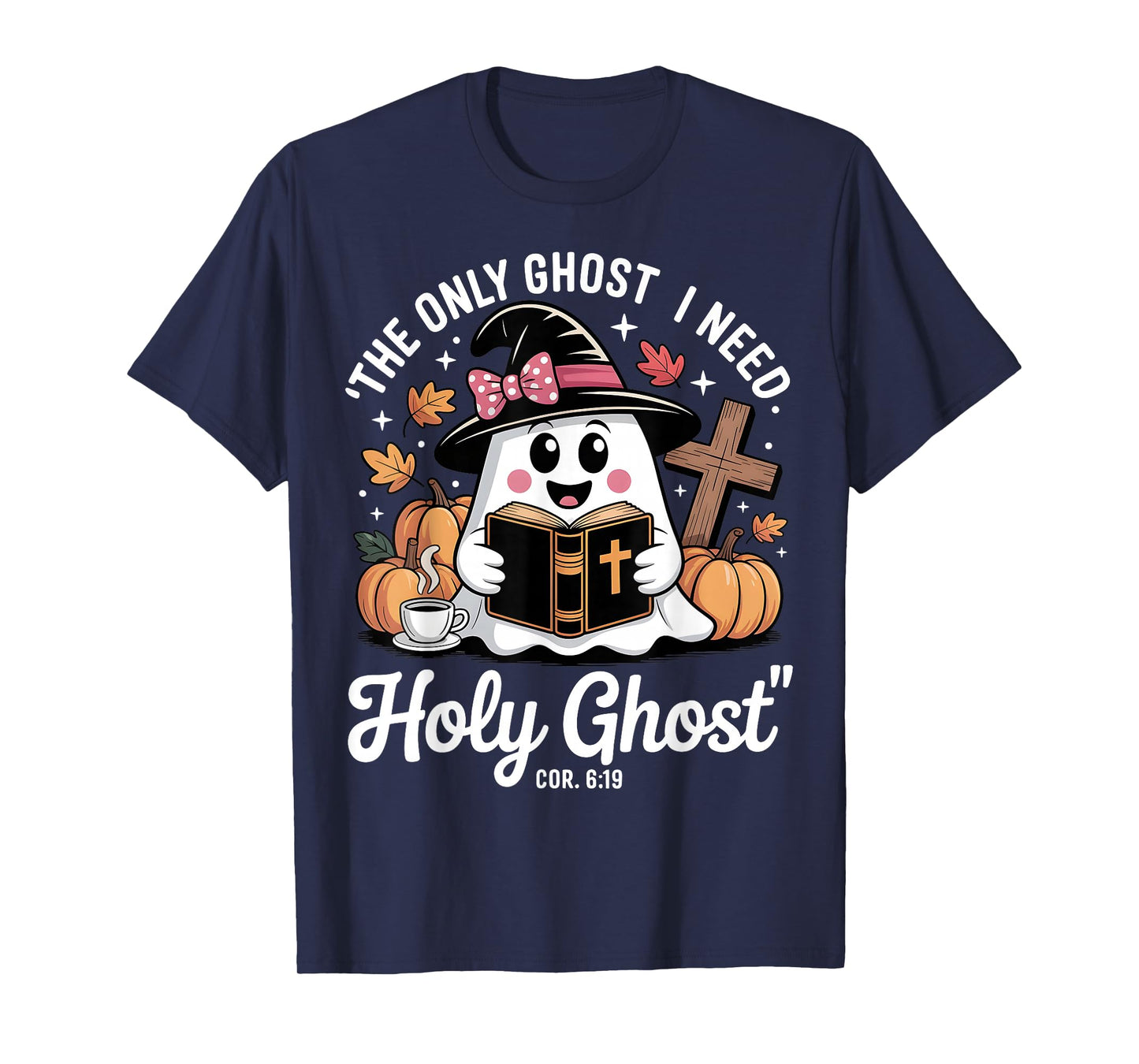 Ain't No Ghost Like The Holy Ghost Jesus Christian Halloween T-Shirt