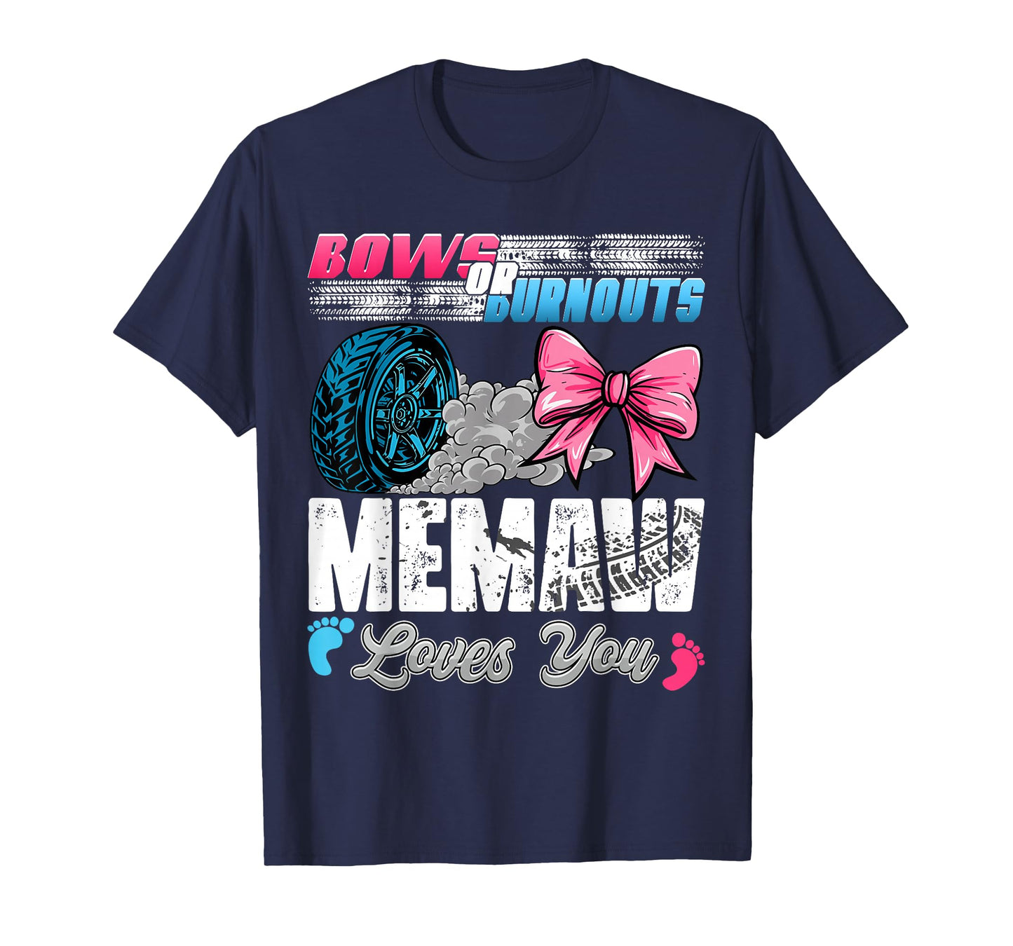 Burnouts or Bows Memaw Loves You Gender Reveal Party T-Shirt