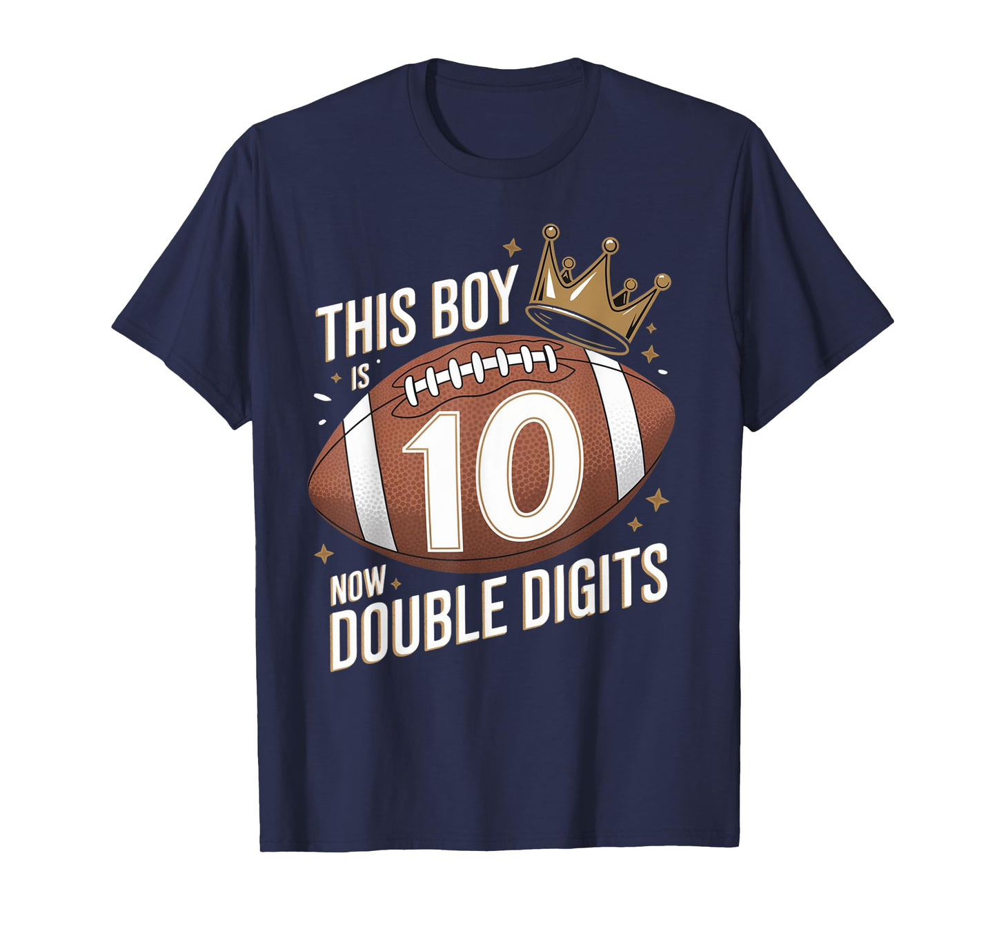 This Boy Is Now Double Digits 10th Birthday Kids Football 10 T-Shirt