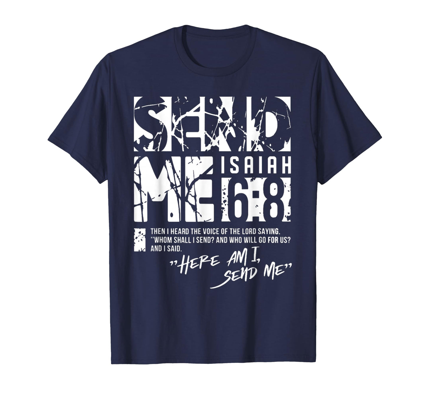 Vintage Send Me Isaiah 6 8, Your 41 is Coming Bible Verse T-Shirt
