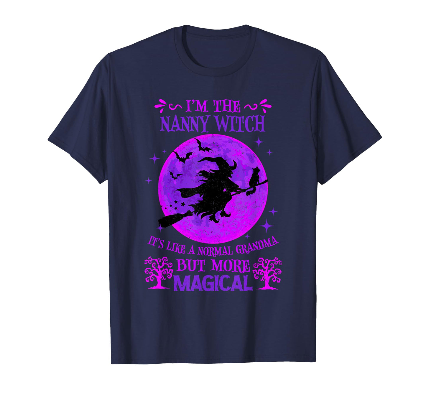I'm The Nanny Witch Like A Normal Grandma Halloween T-Shirt