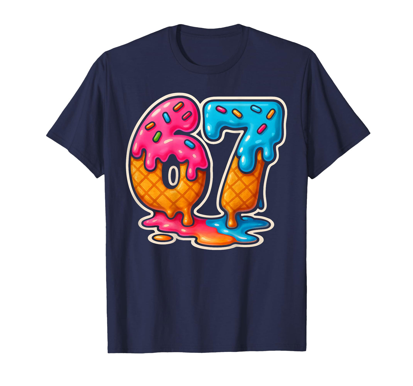 67 Ice Cream Drip Meme Six Seven Gen Alpha Slang (On Back) T-Shirt