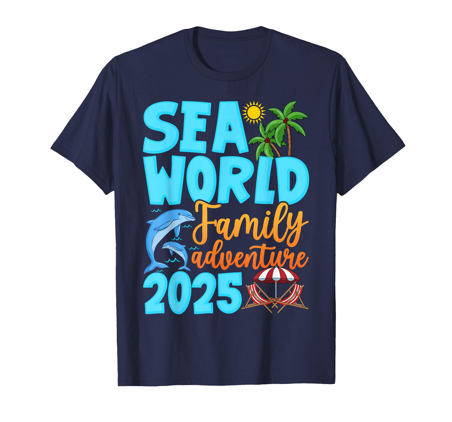Sea World Dolphin Family Adventure Trip 2025 Spring Break T-Shirt