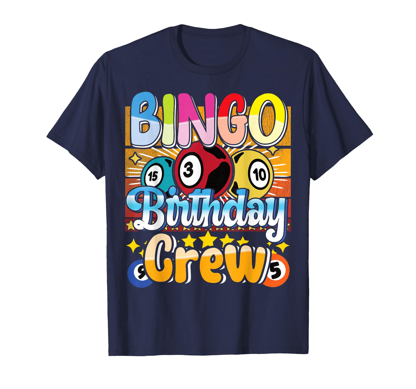 Bingo Birthday Crew - Bingo Player Gambling - Bingo T-Shirt