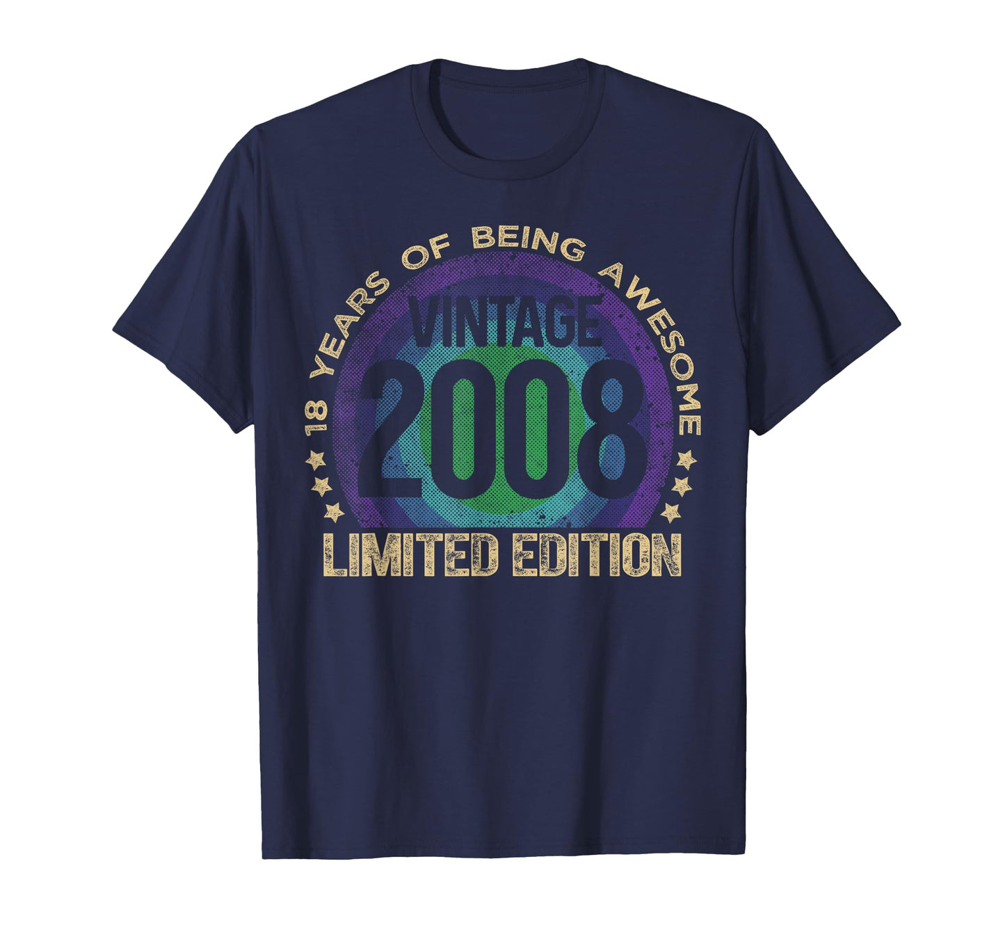 18 Year Old Gifts Vintage 2008 Limited Edition 18th Birthday T-Shirt
