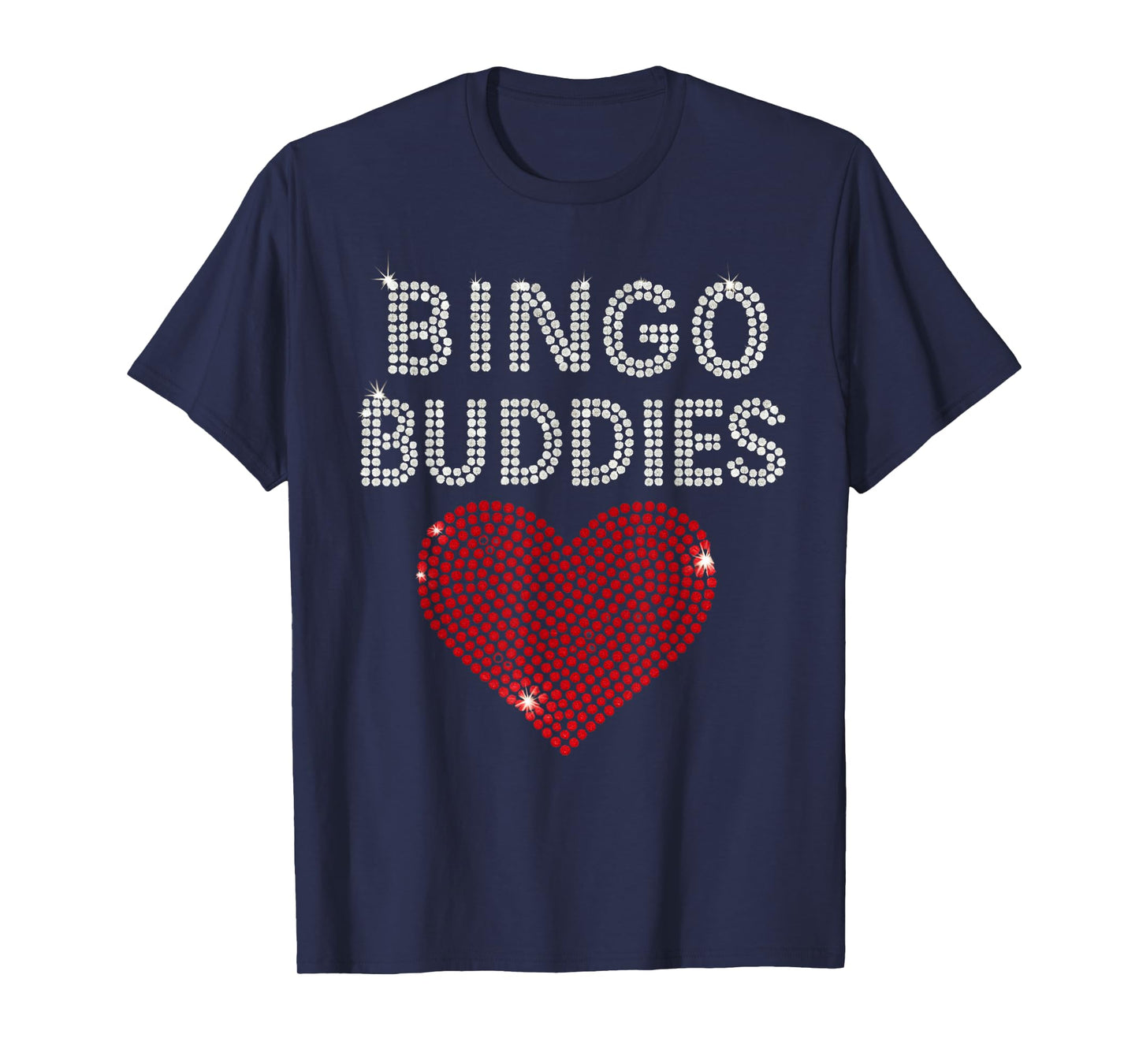 Bingo Buddies Bingo Lover Cute Heart Funny Game Women Girls T-Shirt