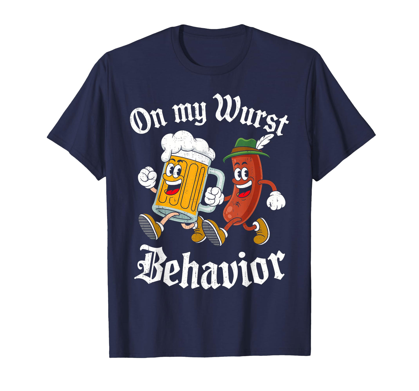 Oktoberfest On My Wurst Behavior German Beer Sausage Adults T-Shirt