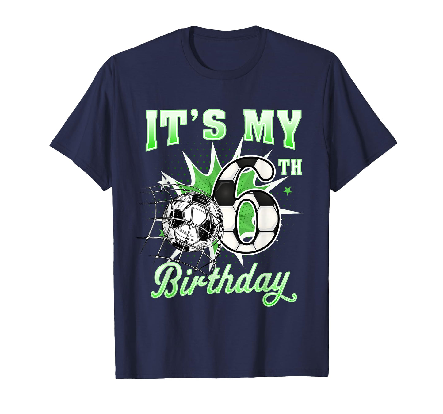6 Year Old It's My 6th Birthday Soccer Ball Shirt for Boys T-Shirt