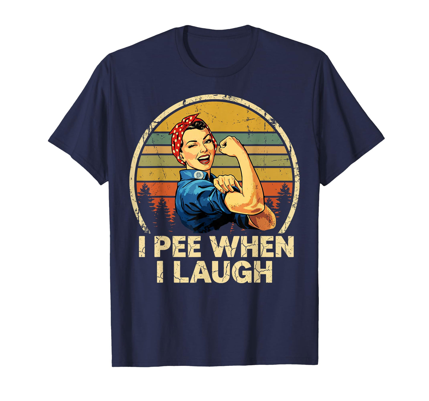Funny I Pee When I Laugh Retro Woman Winking Sunset T-Shirt