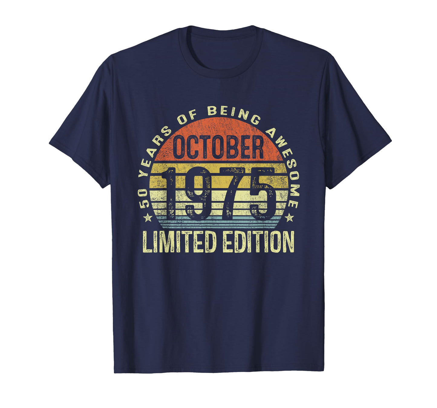 October 1975 50th Birthday Gifts for Men Women 50 Year Old T-Shirt