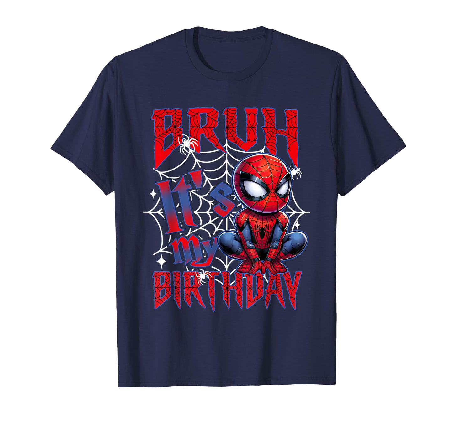 Bruh It's My Birthday Funny Spider Birthday For Boys Kids T-Shirt