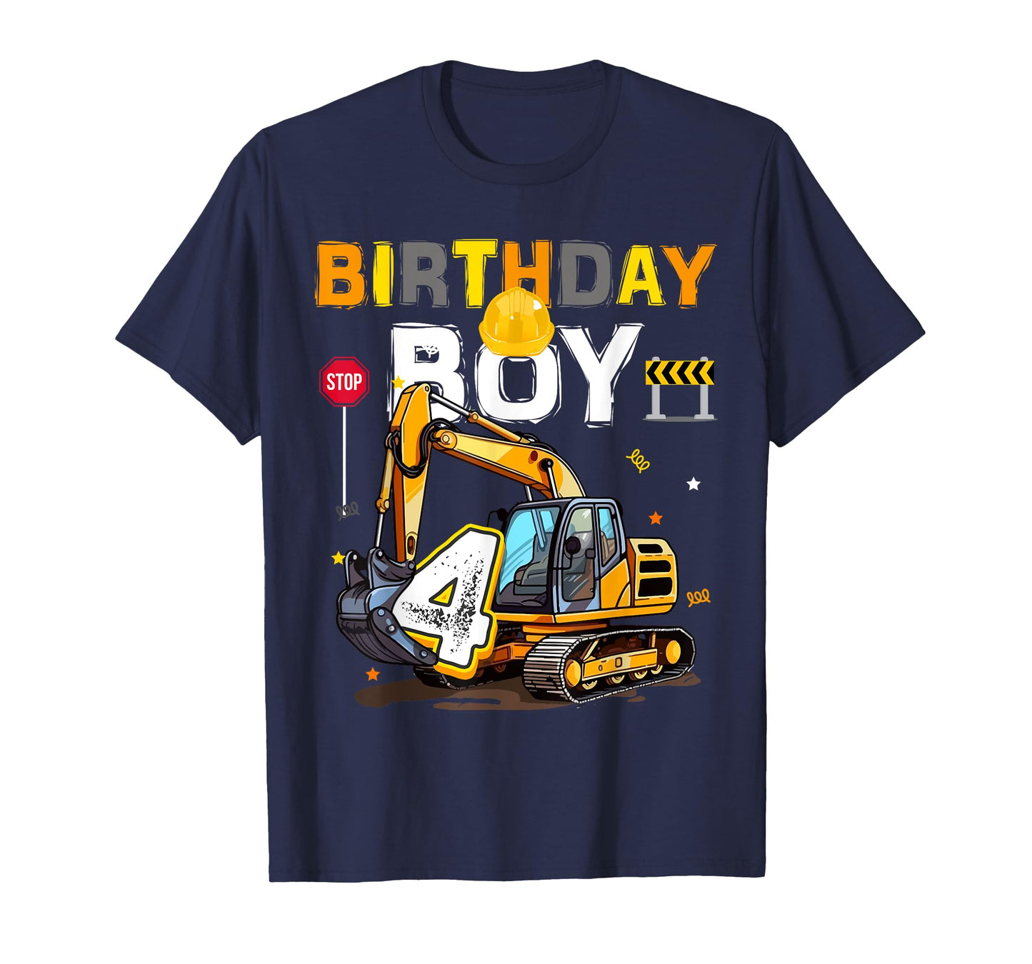 4th Birthday Boy 4 Years Old Excavator Four Decorations T-Shirt