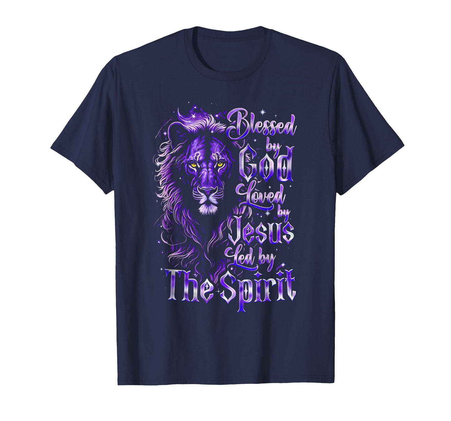 Quote Blessed by God Loved by Jesus Led by The Spirit Lion T-Shirt