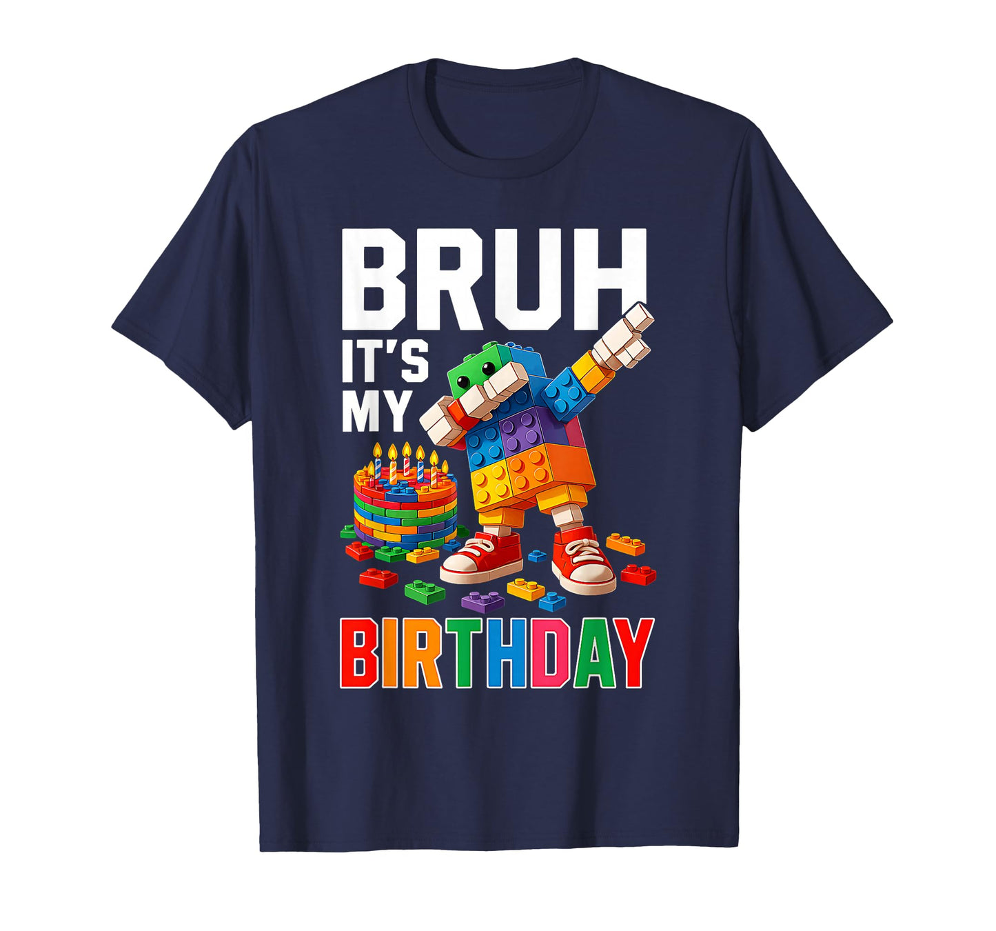 Bruh It's My Birthday Building Bricks Blocks Boys Kids T-Shirt