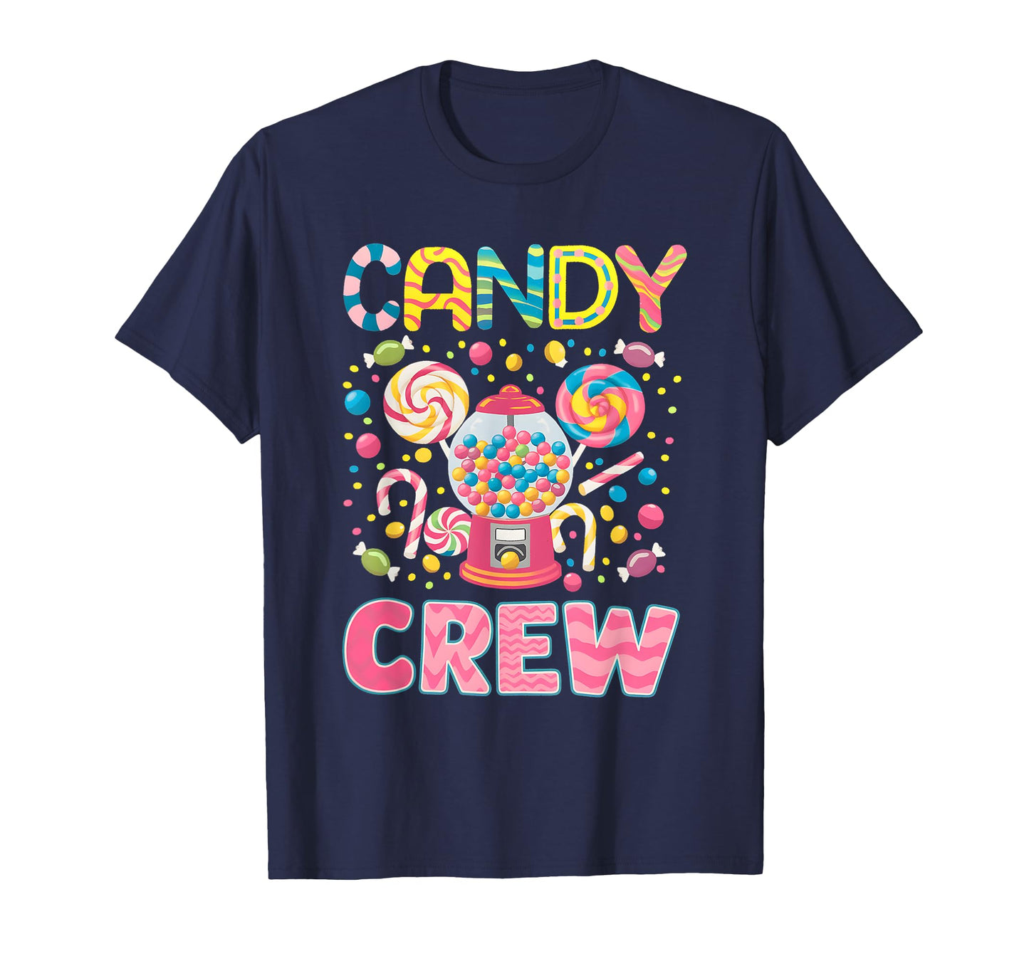 Candy Crew Decorations Sweetie Candy Squad Candy Halloween T-Shirt