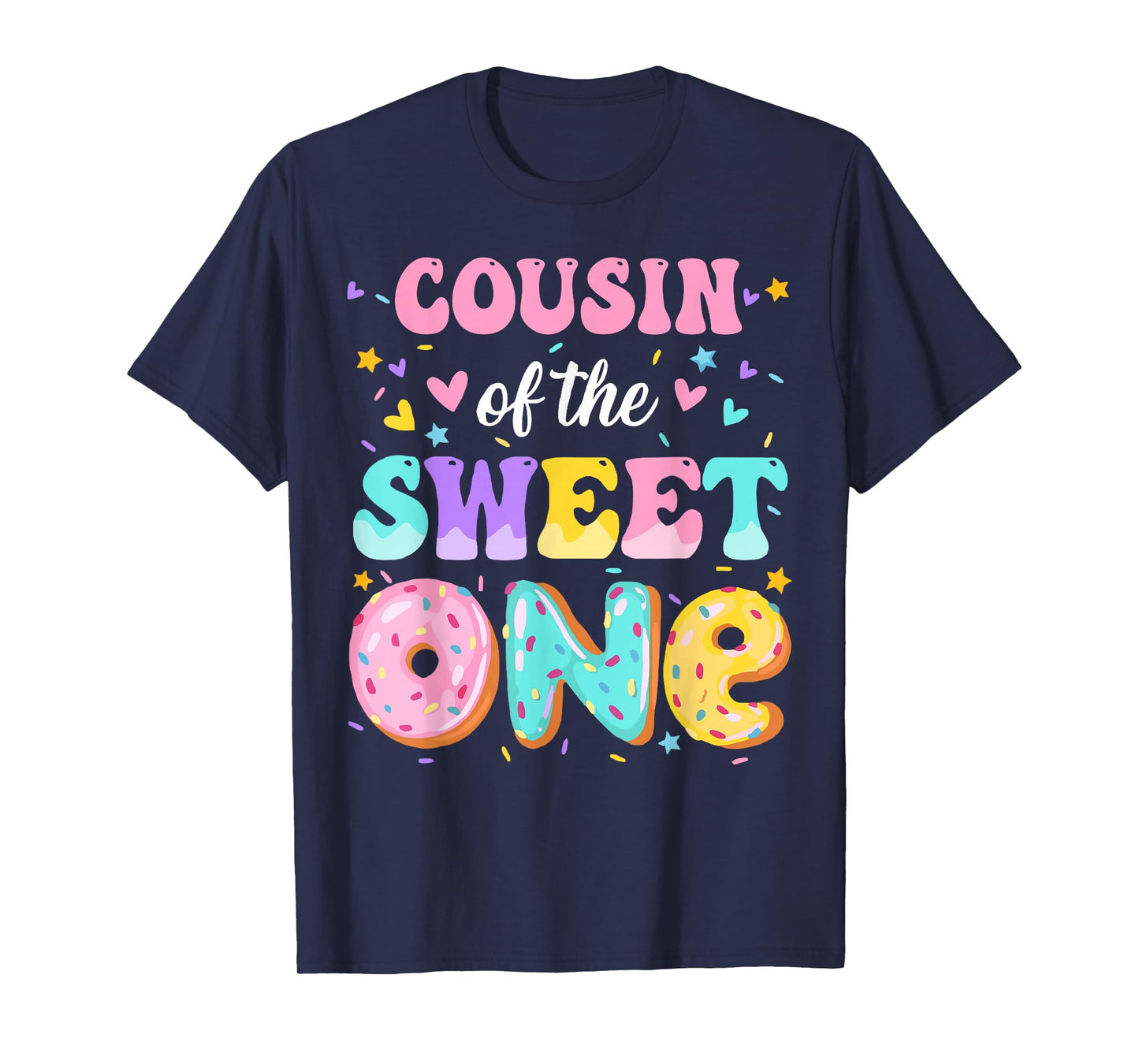 Cousin Of The Sweet One 1st Birthday Donut Theme Family T-Shirt
