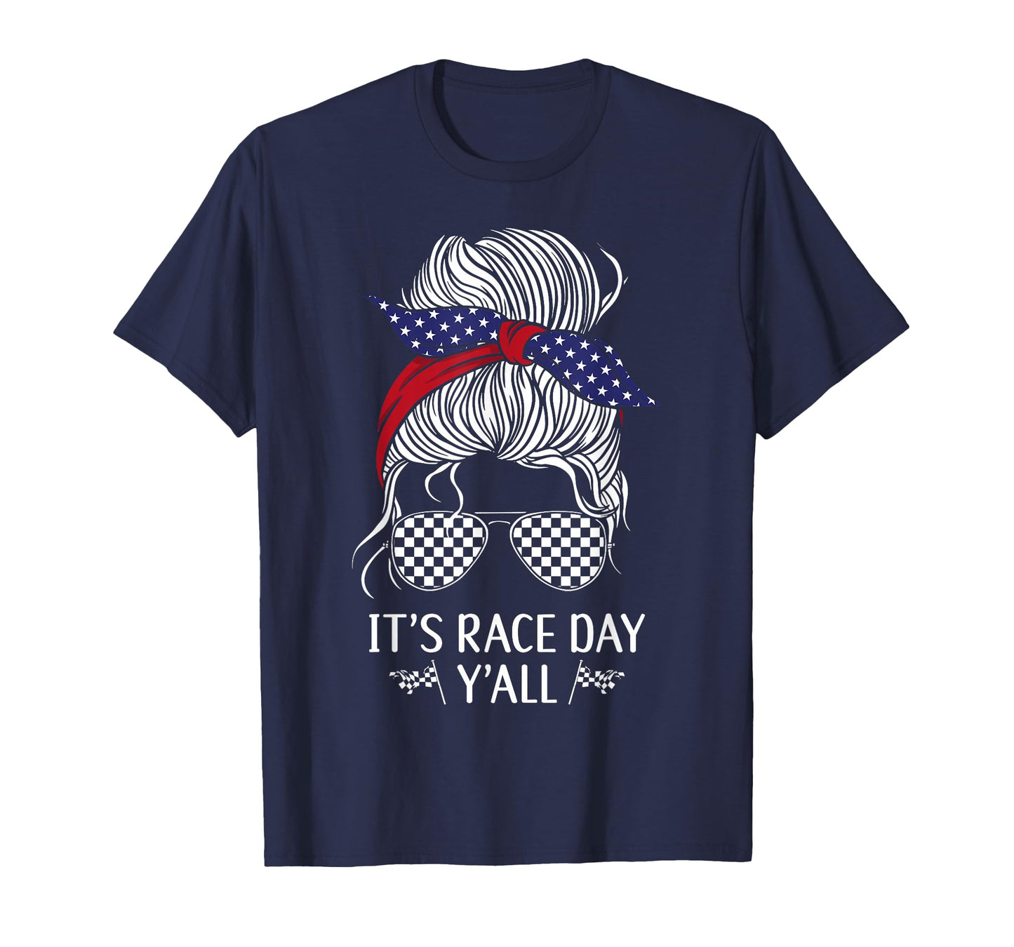Drag Racing Race Car Girl Sunglasses Flag It's Race Day T-Shirt