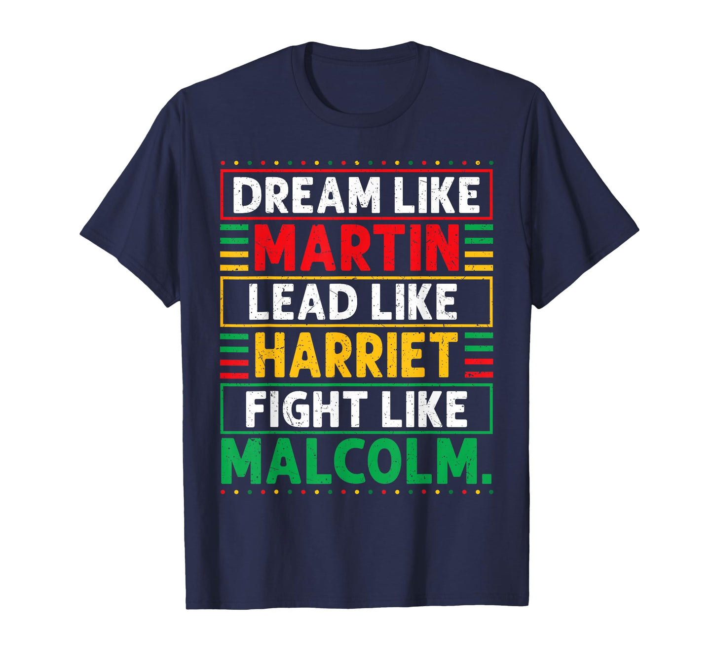 Dream Lead Fight Like Leaders Black History Men Women T-Shirt
