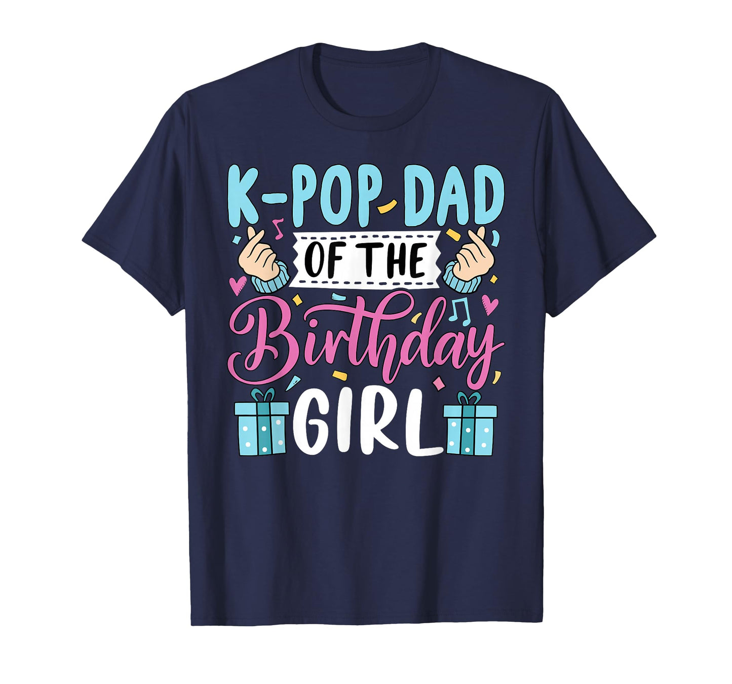 K-Pop Dad of The Birthday Girl T-Shirt