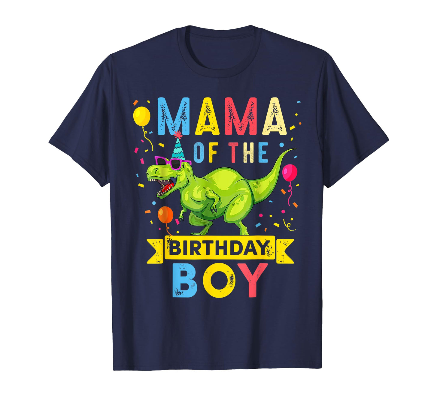 Mama of the Birthday Boy T-Rex Dinosaur Birthday Family T-Shirt