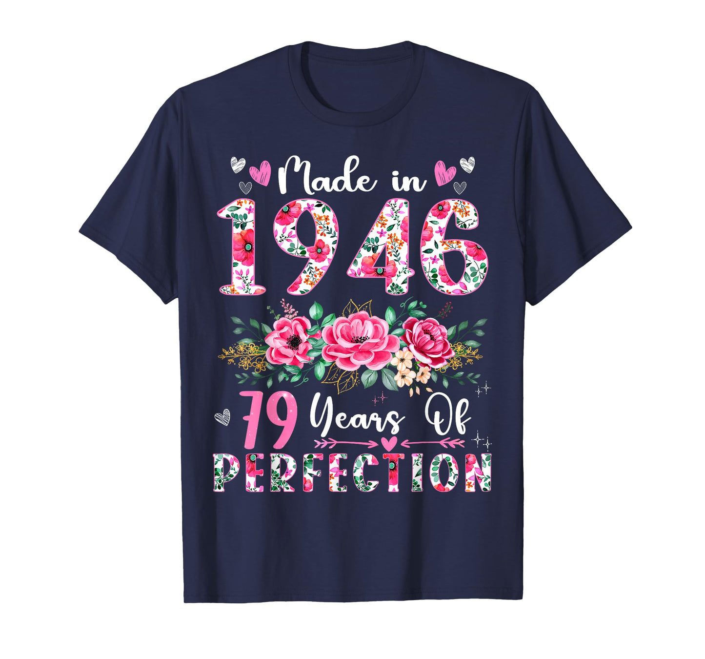 79 Year Old Made In 1946 Floral 79th Birthday Women T-Shirt