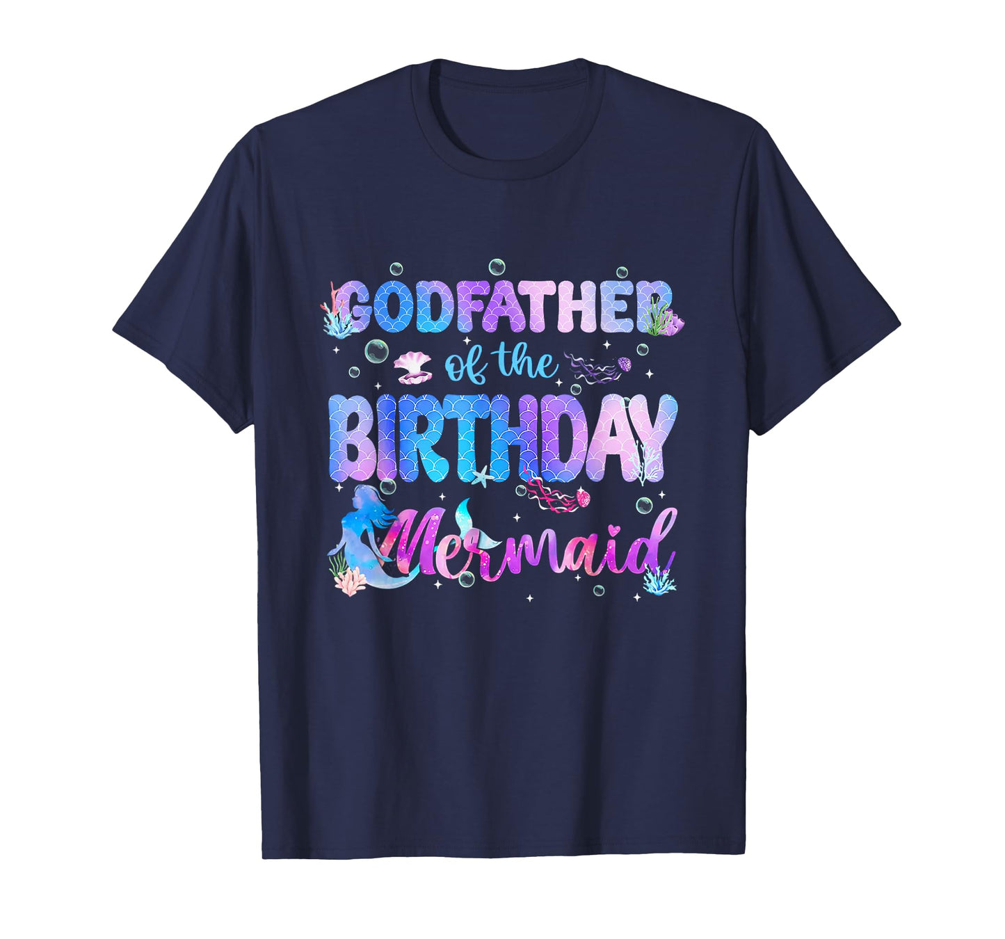 Godfather Of The Birthday Mermaid Family Bday Girl Party T-Shirt