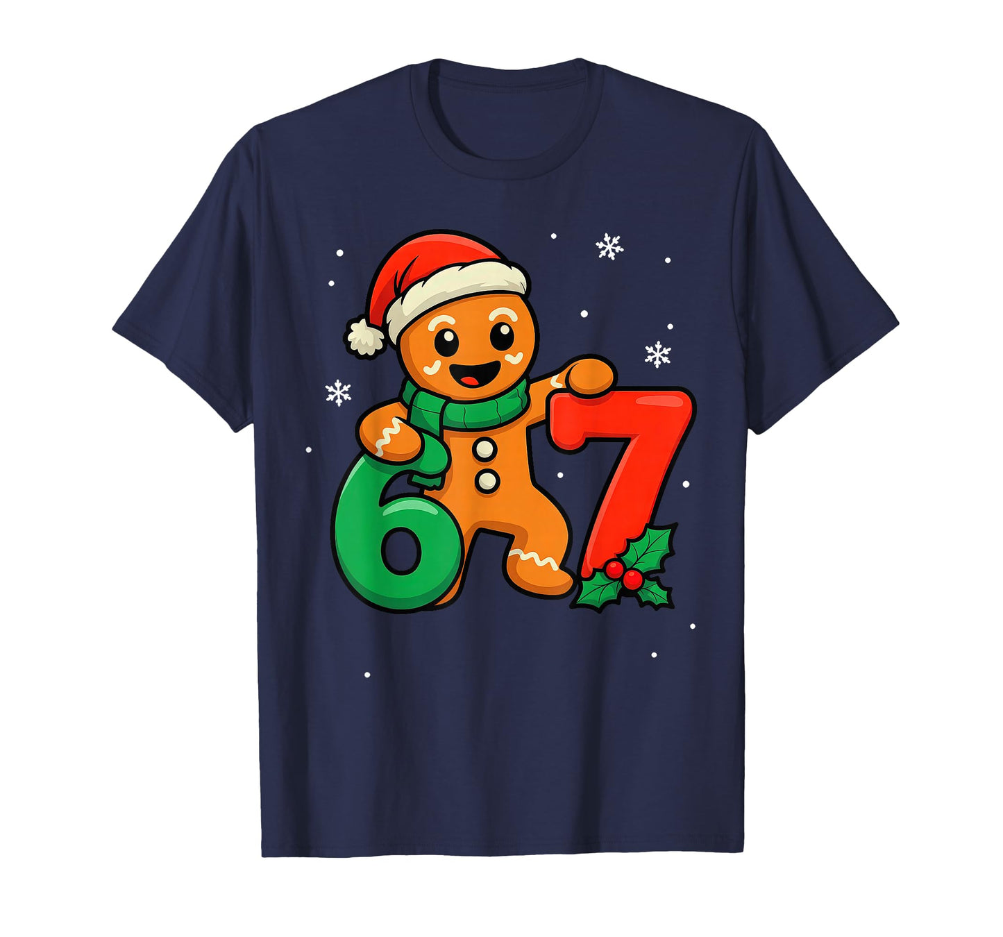 67 Christmas 6 7 Gingerbread 6-7 Meme Six Seven T-Shirt