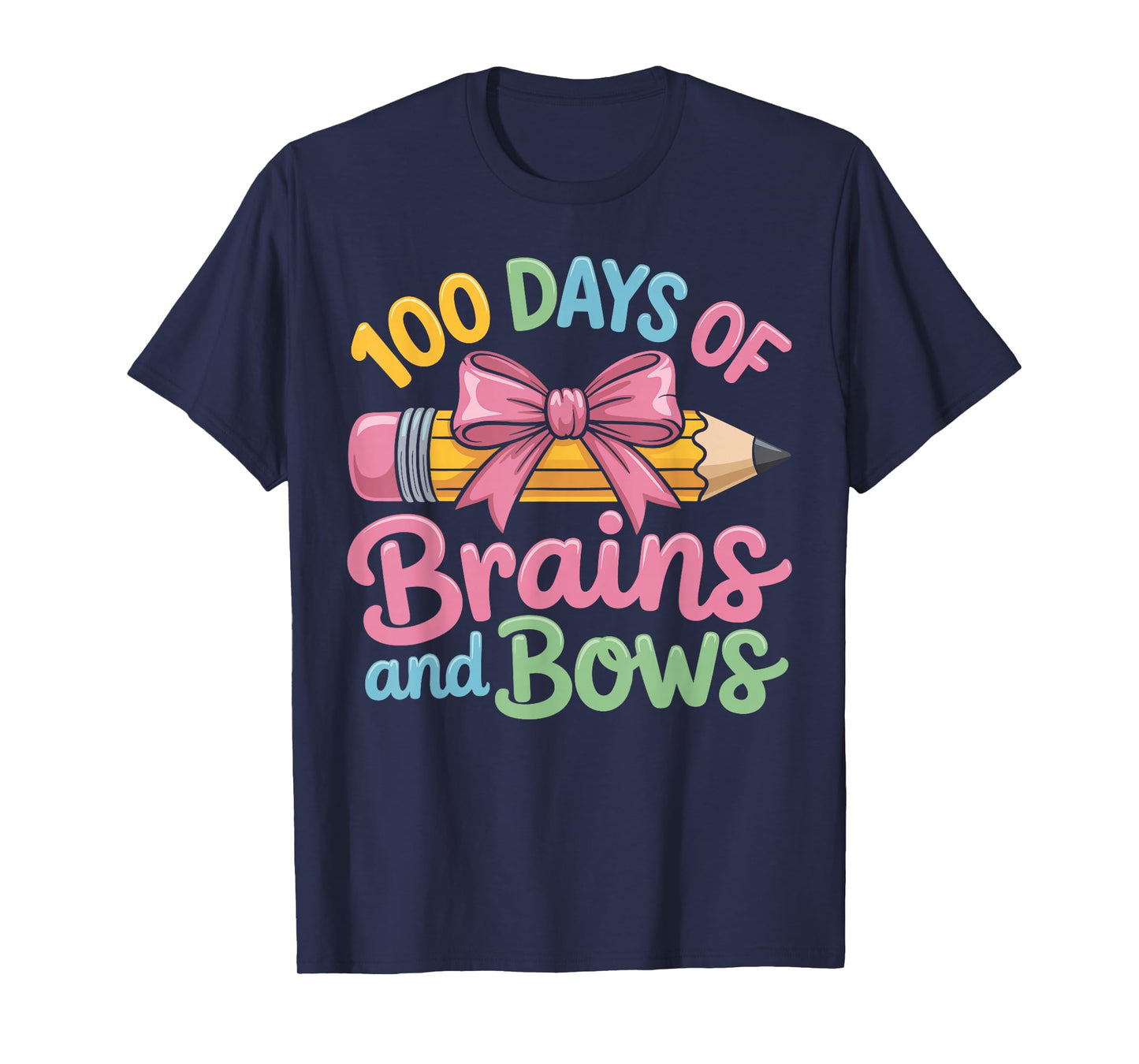 100 Days of Brains and Bows Funny 100 Days of School T-Shirt