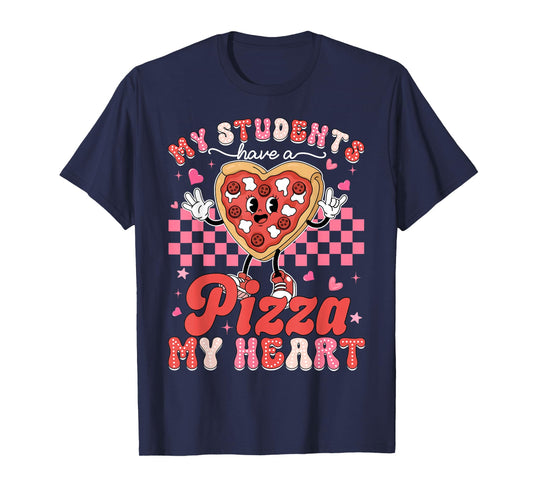 Valentine My Students Have A Pizza Teacher My Heart Women T-Shirt