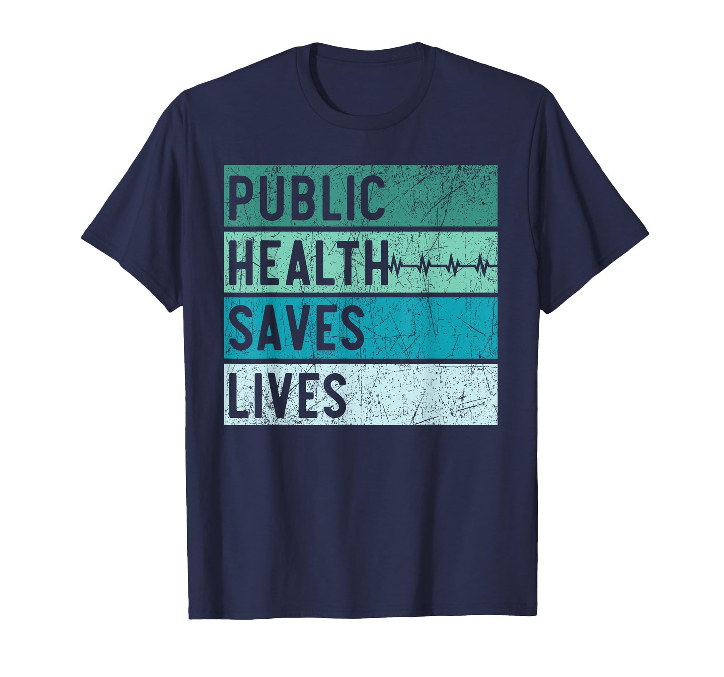 Public Health Saves Lives Epidemiologist Doctor Epidemiology T-Shirt