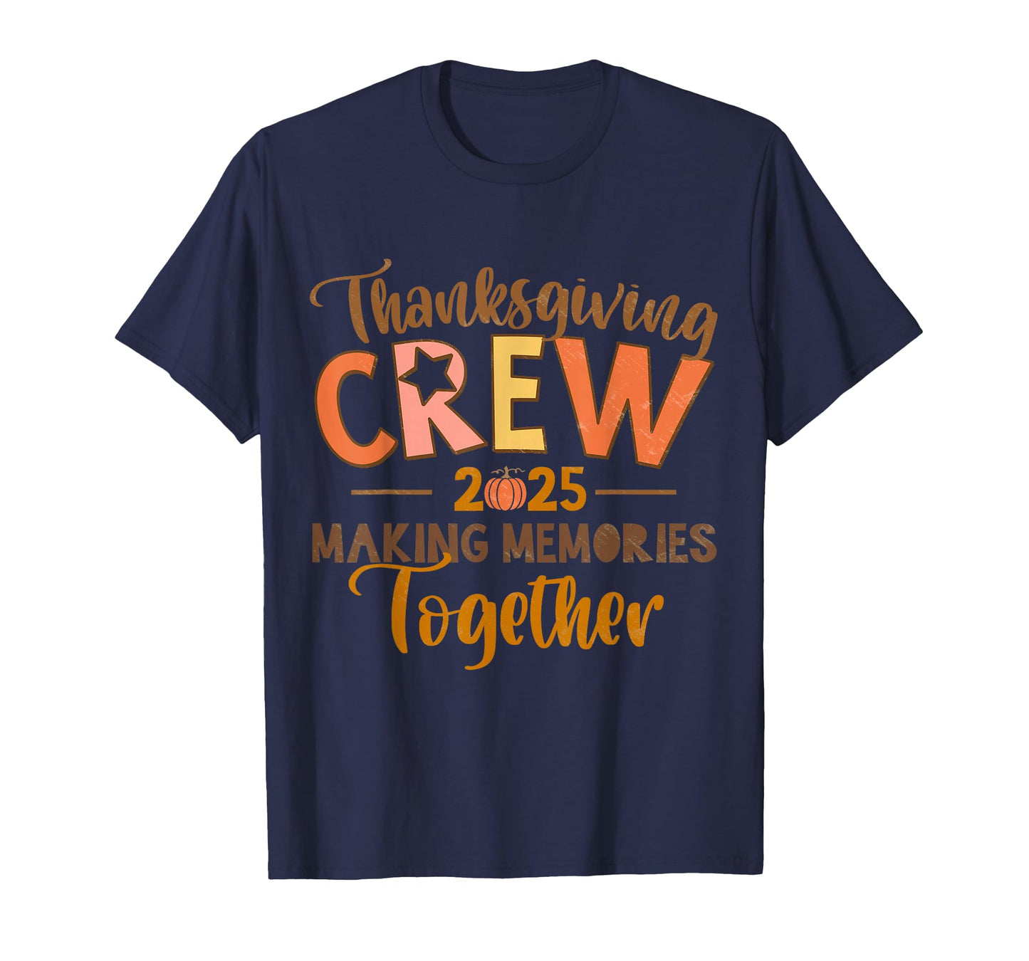Thanksgiving Crew 2025 Making-Memories-Together Fall Family T-Shirt